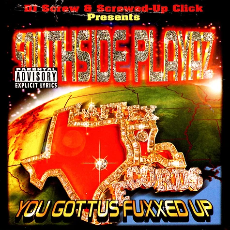 DJ Screw & Screwed-Up Click Presents Southside Plaza - You Gottus Fuxxed Up