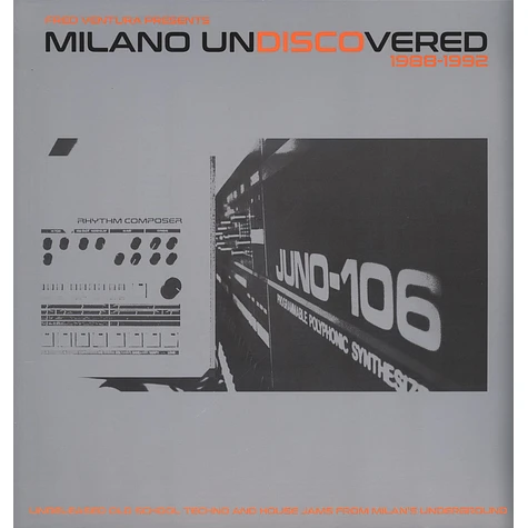 V.A. - Fred Ventura Presents Milano Undiscovered 1988-1992 - Unreleased