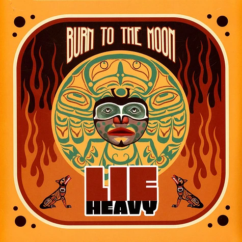 Lie Heavy - Burn To The Moon