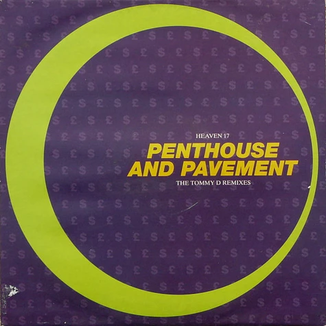 Heaven 17 - Penthouse And Pavement (The Tommy D Remixes)