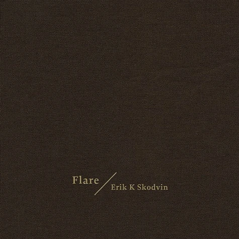 Erik Skodvin - Flare