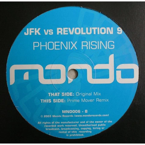 JFK Vs Revolution 9 - Phoenix Rising