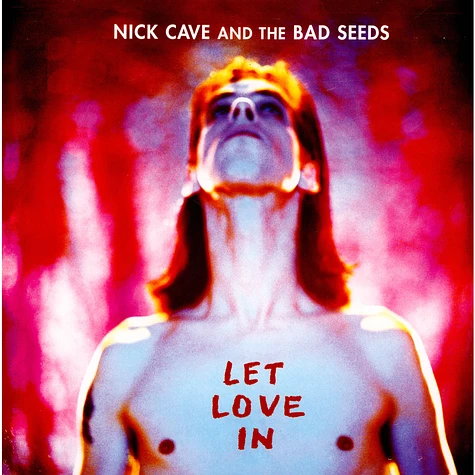 Nick Cave & The Bad Seeds - Let Love In