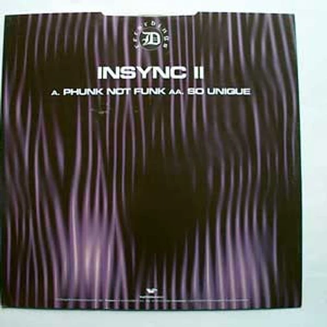 Insync II - Phunk Not Funk / So Unique