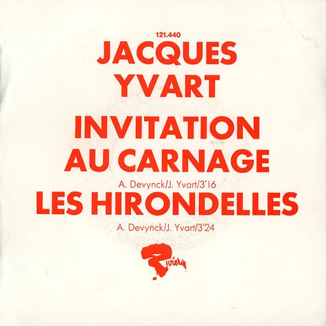 Jacques Yvart - Invitation au carnage / Les hirondelles