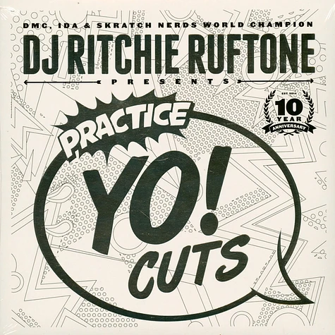 DJ Ritchie Ruftone - Practice Yo! Cuts 10th Anniversary
