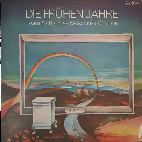 Team 4 / Thomas Natschinski Und Seine Gruppe - Die Frühen Jahre