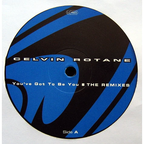 Celvin Rotane - You've Got To Be You (Remixes)