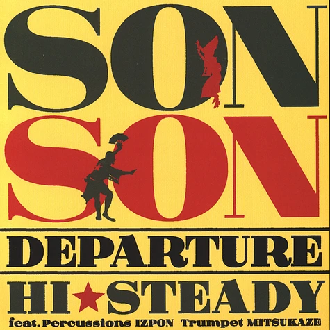 Hi Steady - Son Son / Departure