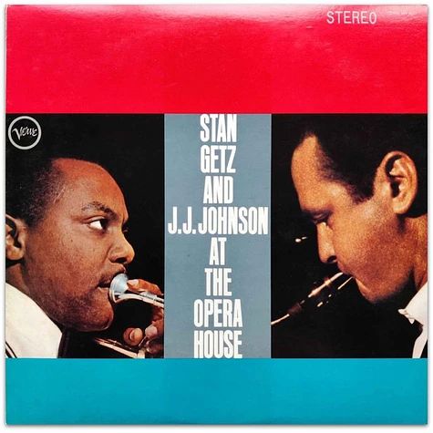 Stan Getz And J.J. Johnson - At The Opera House