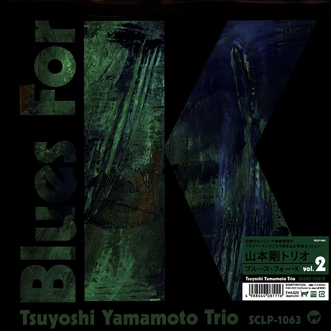 Tsuyoshi Yamamoto Trio - Blues For K Volume 2 2024 Repress