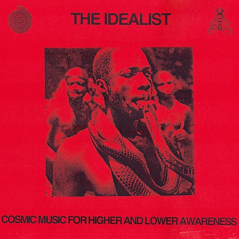 The Idealist - Cosmic Music For Higher And Lower Awareness