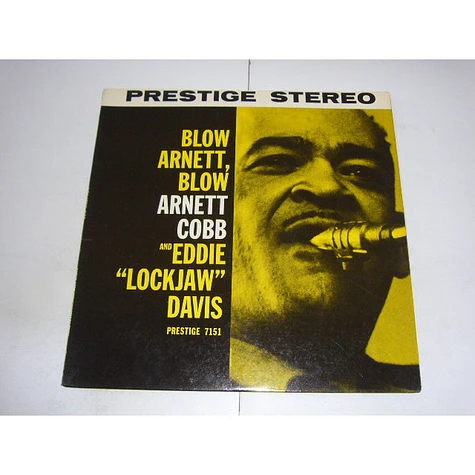 Arnett Cobb And Eddie "Lockjaw" Davis - Blow Arnett, Blow