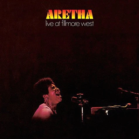 Aretha Franklin - Live At Fillmore West