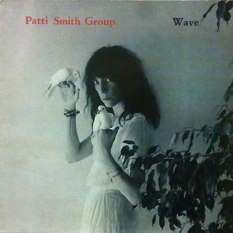 Patti Smith Group - Wave