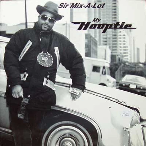 Sir Mix-A-Lot - My Hooptie