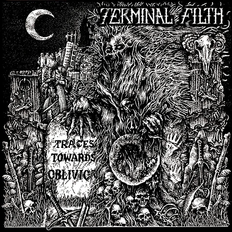 Terminal Filth - Traces Towards Oblivion