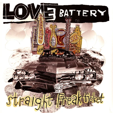 Love Battery - Straight Freak Ticket