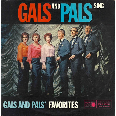 Gals And Pals - Gals And Pals Sing Gals And Pals' Favorites