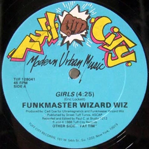 Funkmaster Wizard Wiz - Girls / Fat Tim