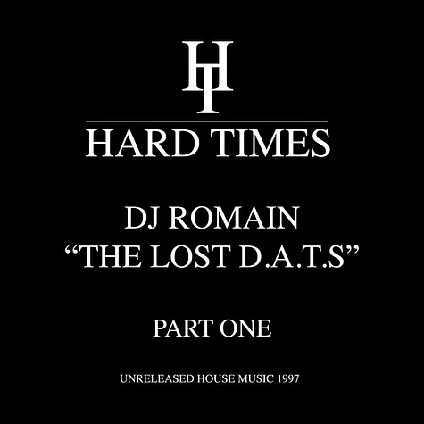 DJ Romain - The Lost D.A.T.S. Part 1 - Unreleased House Music 1997