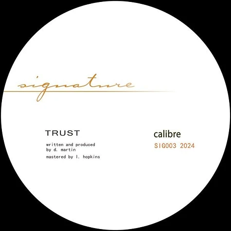 Calibre - Trust / Waiting 2024 Repress