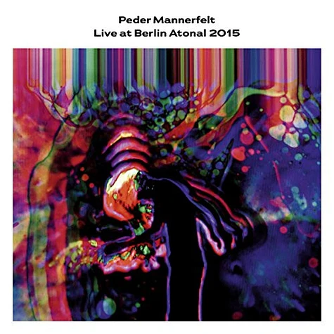 Peder Mannerfelt - Live at Berlin Atonal 2015