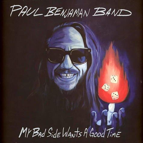 Paul Benjamin Band - My Bad Side Wants A Good Time