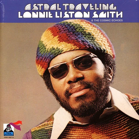 Lonnie Liston Smith & The Cosmic Echoes - Astral Travelling