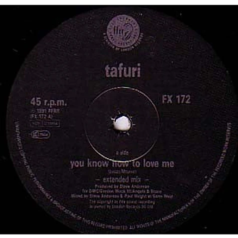 Tafuri - You Know How To Love Me