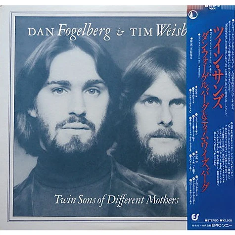 Dan Fogelberg & Tim Weisberg - Twin Sons Of Different Mothers