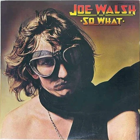 Joe Walsh - So What