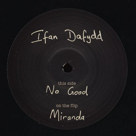 Ifan Dafydd - No Good / Miranda