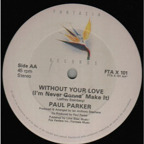 Paul Parker - Don't Play With Fire / Without Your Love