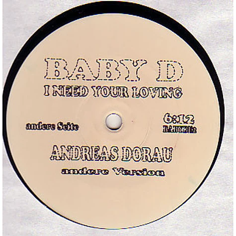 Baby D - I Need Your Loving (Andreas Dorau Versions)