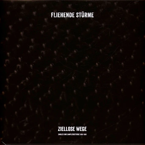 Fliehende Stuerme - Ziellose Wege Singles & Samplerbeitraege 1989-1998