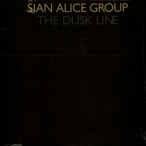 Sian Alice Group - The Dusk Line EP