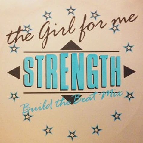 Strength - The Girl For Me