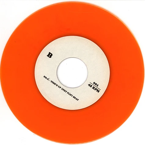 O.C. - Time's Up Nxt Flip Orange Vinyl Edition