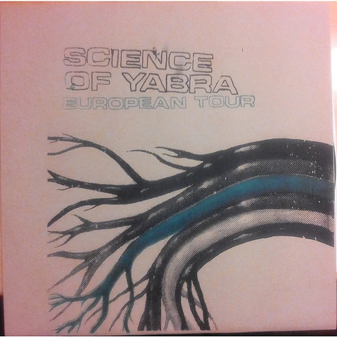 Life At These Speeds / Science Of Yabra - European Tour