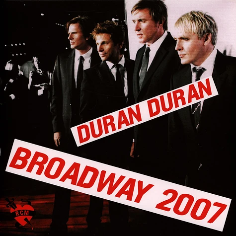 Duran Duran - Broadway 2007