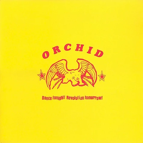 Orchid - Dance Tonight! Revolution Tomorrow!