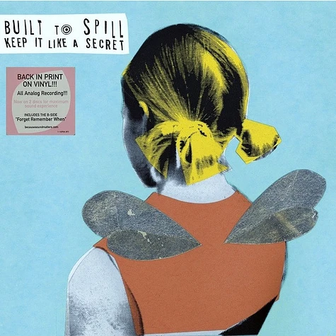 Built To Spill - Keep It Like A Secret