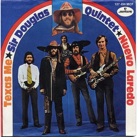 Sir Douglas Quintet - Nuevo Laredo / Texas Me