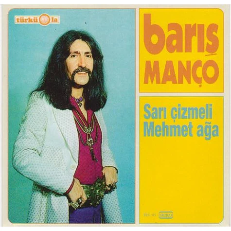 Baris Manco - Sarı Çizmeli Mehmet Ağa / Aynalı Kemer İnce Bele