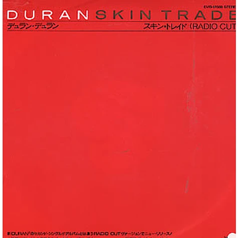 Duran Duran - Skin Trade (Radio Cut) = スキン・トレイド