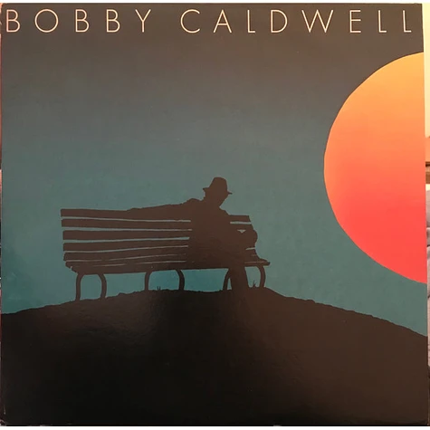 Bobby Caldwell - Bobby Caldwell