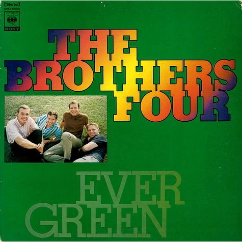 The Brothers Four = The Brothers Four - Ever Green = エバーグリーン