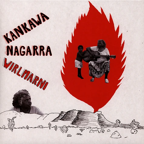 Kankawa Nagarra - Wirlmarni Transparent Red Vinyl Edition