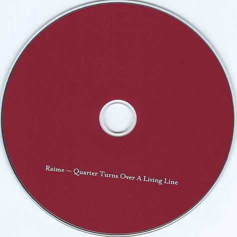 Raime - Quarter Turns Over A Living Line